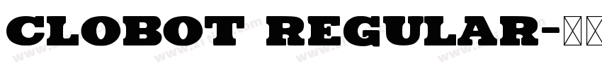 Clobot Regular字体转换